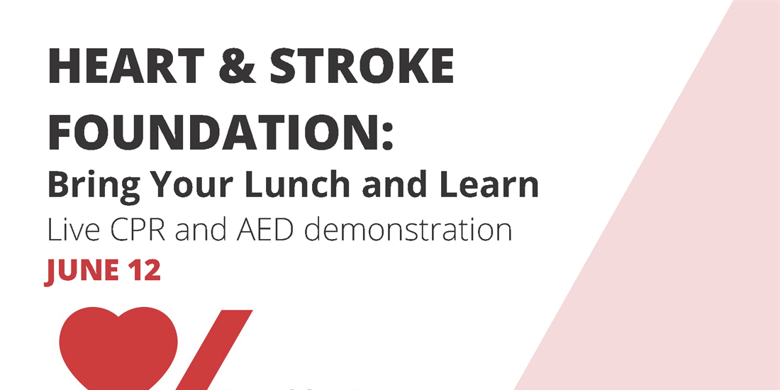 Heart and Stroke Foundation AED Lunch and Learn