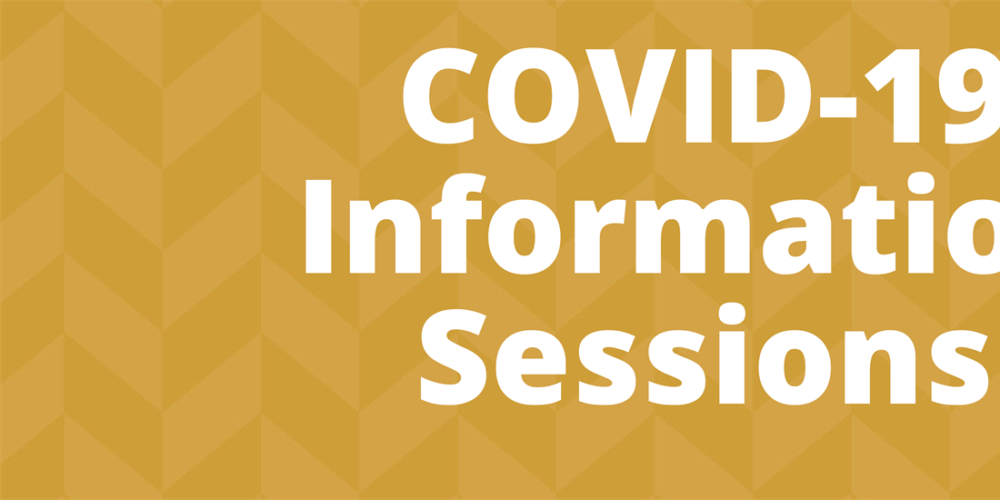 COVID-19 information sessions cancelled