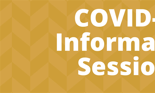 COVID-19 information sessions cancelled