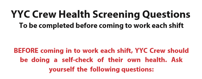 Perform a self-assessment before coming to work each shift